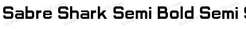 Sabre Shark Semi Bold Semi Str字体转换